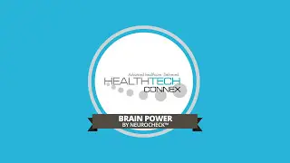 HealthTech Connex - Brain Power by NeuroCheck&trade;