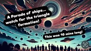 Another Parade of Ships With A Triangle Formation!! #ufo#uap#ufogirly