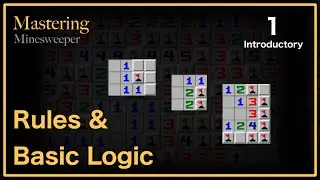 Minesweeper Lesson 1 - Rules & Basic Logic