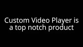 CUSTOM VIDEO PLAYER