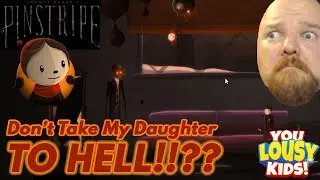 Pinstripe Episode 1 - I Must Rescue My Adorable Daughter from HELL!