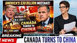 America's $30 Billion Mistake: Why Canada Is Now Turning to China After Trump's Tariffs Hit