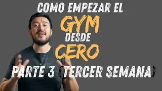 Empieza desde CERO en el gym I Semana 3: cu&aacute;nto peso usar y c&oacute;mo avanzar