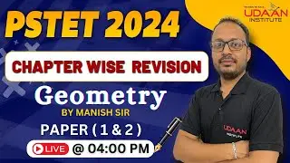 GEOMETRY | CLASS-2 | PSTET (PAPER-1 & 2 ) CHAPTERWISE REVISION | BY MANISH SIR | PSTET 2024