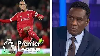 Liverpool have 'no drive, no physicality, no energy' - Robbie Earle | Premier League | NBC Sports