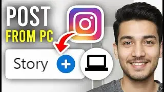 How to UPLOAD STORY on INSTAGRAM from PC or Mac