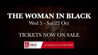 Woman in Black Trailer - Torch Theatre Company