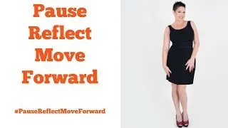 Pause Reflect Move Forward - Love Story