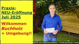 PRAXIS-NEU-ER&Ouml;FFNUNG - In Holm-Seppensen - Dr. med. Marc Fiddike - ganzheitliche Allgemeinmedizin