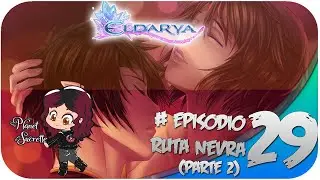 Ruta Nevra 🧛‍♂️ Eldarya episodio 29 2/5