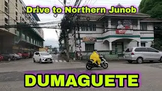 Drive from Dumaguete downtown to Northern Junob