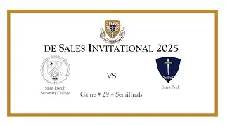 Game 29 | Saint Joseph Seminary College VS Saint Paul Seminary Semifinal 1  — Invitational 2025