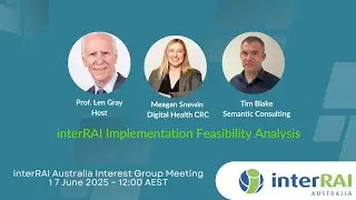 interRAI AU Interest Group Meeting 17 Jun 2025