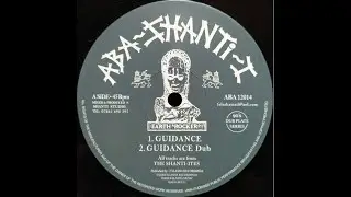 ABA SHANTI I - ABA12014 - The Shanti Ites - Guidance + Guidance Dub (12