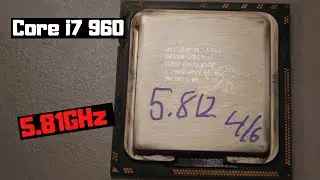 Intel Core i7 960 возвращается спустя 14 лет &mdash; рекорд разгона на частоте 5,8 ГГц на LN2