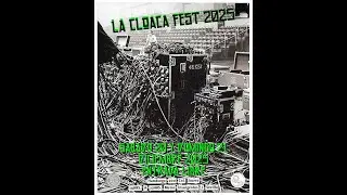 LA CLOACA FEST 2025 PART 2 AL AZIF - VORTEXXX - KAFKA FOR PRESIDENT - PETRA ZEILE