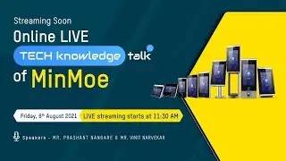 Techknowledge Talk on MinMoe