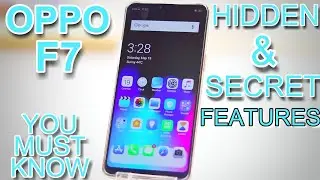OPPO F7 Hidden & Secret Feature Review - Must Watch