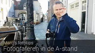 Werk eens op de A-stand!  (tutorial, dutch)