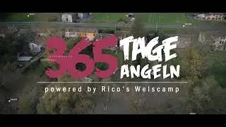 365 Tage Angeln powered by Rico's Welscamp