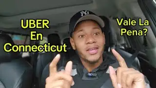 Vale La Pena Hacer UBER En Connecticut?