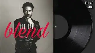 Eli Jae - CTRL (Official Audio)