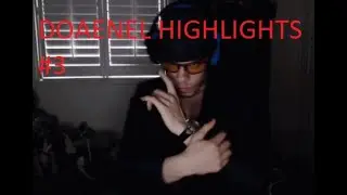 DOAENEL/DANTES HIGHLIGHTS #3
