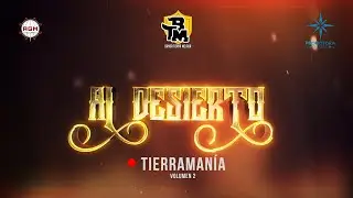 Banda Tierra Mojada - Al desierto (Tierraman&iacute;a Volumen 2)