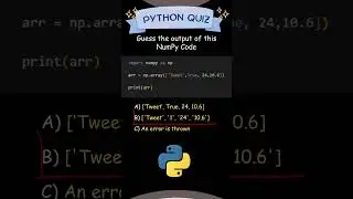 Python Data Science Quiz #001 : Numpy Array of Mix type elements #shorts #python #
