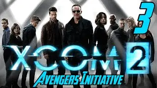 THE NEW AGENTS OF S.H.I.E.L.D -- XCOM 2:  Avengers Initiative -- Episode 3