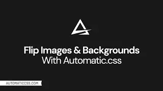 How to Quickly Flip Images & Background Images With Automatic.css
