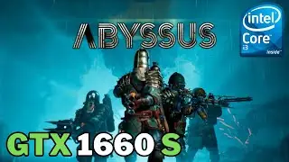 Abyssus &ndash; GTX 1660 SUPER | 1080p Ultra Settings Benchmark & Gameplay