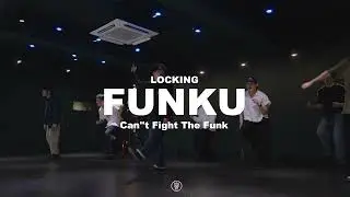 Can''t Fight The Funk - DoctorFunk / FUNKU LOCKING CLASS / 240112 펑쿠 락킹클래스