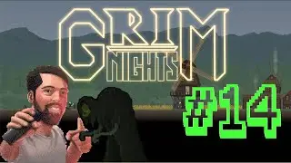 Grim Nights #14 LP! Der Endboss GRIM kommt! [Lets Play German]
