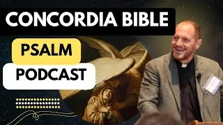 🎧 Psalm 73 Explained in Depth | Discover the Many Blessings of Trusting in God (Ep. 170)