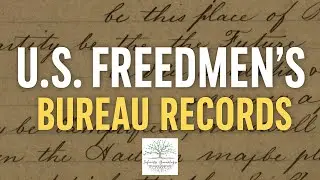 Freedmen's Bureau Records