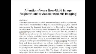 Attention Aware Non Rigid Image Registration for Accelerated MR Imaging