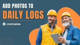Daily Logs with Photos for Contractors
