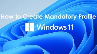 Как создать обязательный профиль в Windows 11?