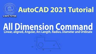 All Dimension Command in AutoCAD 2021| Linear, Aligned, Angular, Arc Length, Radius, Diameter....