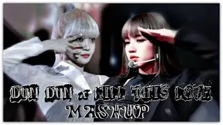 DUN DUN x KILL THIS LOVE - EVERGLOW & BLACKPINK [MASHUP]