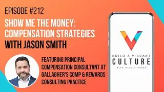 Show Me the Money: Compensation Strategies with Jason Smith