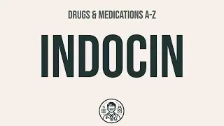 How to use Indocin - Explain Uses,Side Effects,Interactions