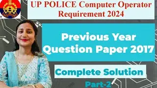 UP Police Computer Operator Previous Year Question Paper 2017 Complete Solution Part-2 | L-44 UPPCO