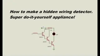 How to mace a hidden wiring detector | Super do-it-yourself appliance!