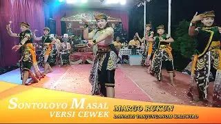 SONTOLOYO MASAL VERSI CEWEK KUDA KEPANG MARGO RUKUN DANASRI TANJUNGANOM KALIWIRO WONOSOBO