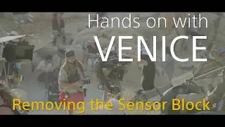 Hands-On with Sony's CineAlta VENICE: An Exclusive First Look at Removing the Sensor Block