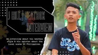 JHILL from Rizal, Philippines | Interview - Word of MOUTH Beatbox TV