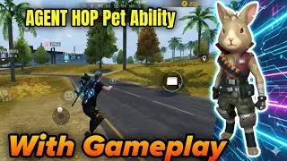 FF NEW PET AGENT HOP ABILITY TEST FREE FIRE | NEW PET SKILL | GARENA FREE FIRE