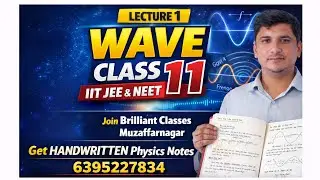 Waves Class 11 Physics Lecture 1 | IIT JEE & NEET | Handwritten Notes | Brilliant Classes